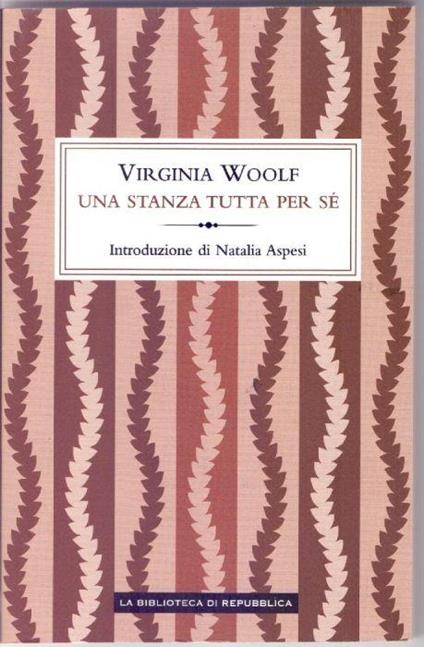 Una stanza tutta per sè - Virginia Woolf - Virginia Woolf - copertina