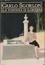 La fontana di Lorena - Carlo Sgorlon