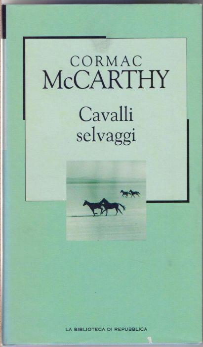 Cormac McCarthy torna in libreria con due romanzi - Libri - Narrativa 