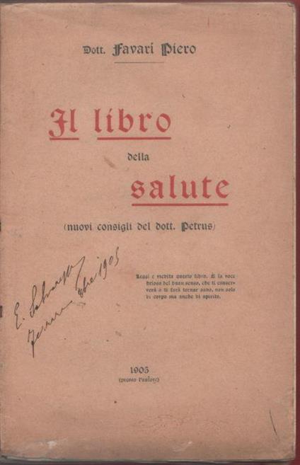 Il libro della salute (nuovi consigli del dott. Petrus) - Piero Favari - copertina