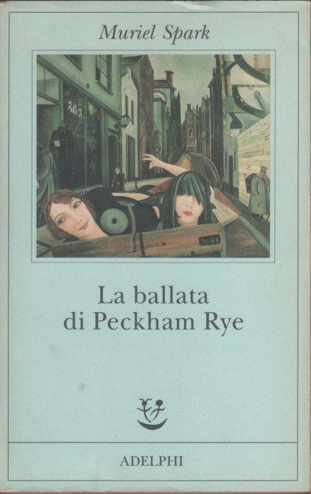 La ballata di Peckham Rye - Muriel Spark - Muriel Spark - copertina