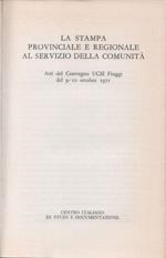 La stampa provinciale e regionale al servizio della comunità