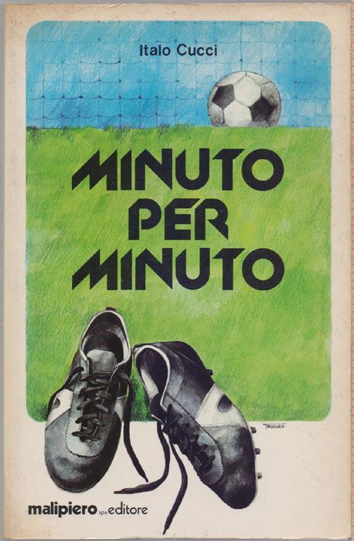 Minuto per Minuto - Italo Cucci - Italo Cucci - copertina