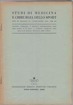 Studi di Medicina e Chirurgia dello Sport Anno III Fascicolo IV - Luglio Agosto 1949