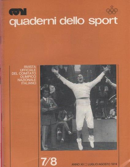 Quaderni dello Sport. Rivista ufficiale CONI. 1974 luglio/agosto - copertina
