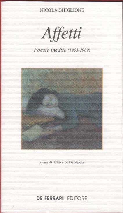 Affetti. Poesie inedite (1953-1989) - Nicola Ghiglione - copertina