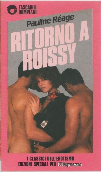 Ritorno a Roissy - Pauline Reage - Pauline Réage - copertina