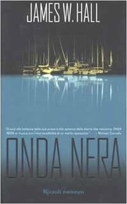 Onda nera - James W. Hall - copertina