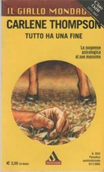 Tutto ha un fine - Carlene Thompson