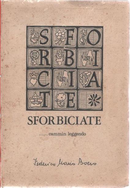 Sforbiciate. ?.cammin leggendo - Federico Mario Boero - copertina