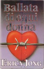 Ballata di ogni donna - Erica Jong