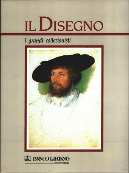 Il Disegno. I grandi collezionisti - copertina