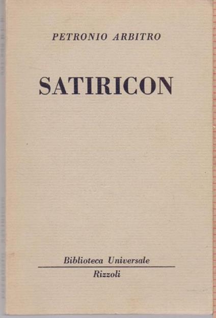 Satiricon (531-532 B.U.R.) - Petronio Arbitro - Arbitro Petronio - copertina