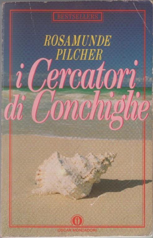 I cercatori di conchigie - Rosamunde Pilcher - Rosamunde Pilcher - copertina