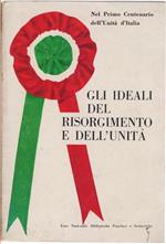 Gli ideali del Risorgimento e dell'Unità - a cura di Giuseppe Talamo