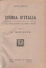 Storia d'Italia. Dalla fondazione di Roma alla proclamazione dell'Impero Fascista. Vol. II