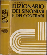 Nuovo dizionario dei sinonimi e dei contrari - Decio Cinti - Libro Usato -  De Agostini 