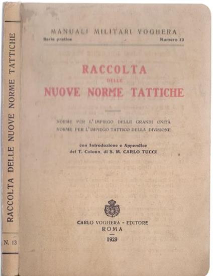 Raccolta delle nuove norme tattiche. Manuali Militari Voghera - copertina