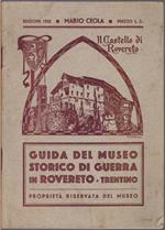 Guida del Museo Storico di Guerra in Rovereto - Mario Ceola