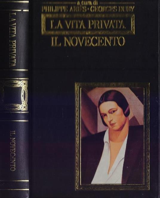 La vita privata - Il Novecento - Philippe Aries Georges Duby - copertina