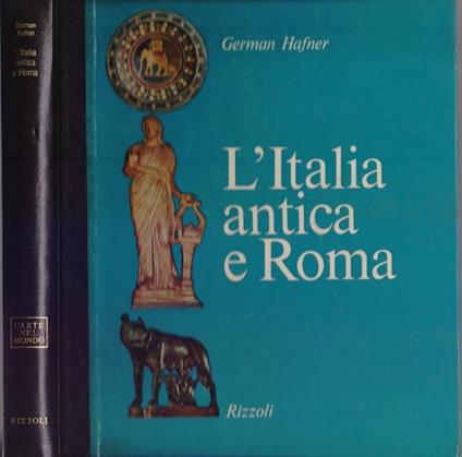 L' Italia antica e Roma - German Hafner - German Hafner - copertina