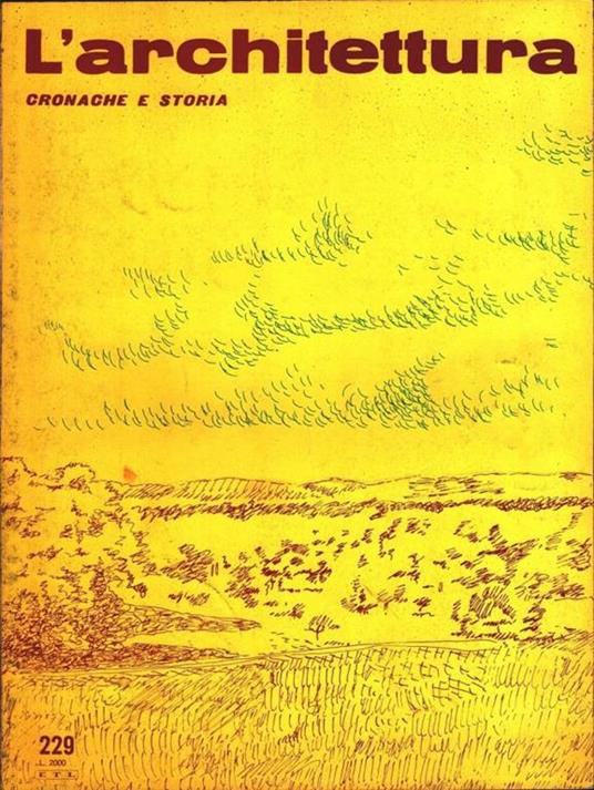 L' architettura, cronaca e storia. Rivista n. 229 novembre 1974 - copertina