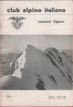 CAI sezione ligure. Rivista semestrale. 1961 n.1