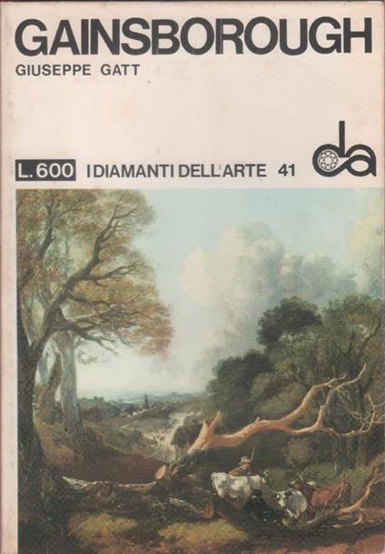 Gainsborough . I diamanti dell'arte n. 41 - Giuseppe Gatt - Giuseppe Gatt - copertina