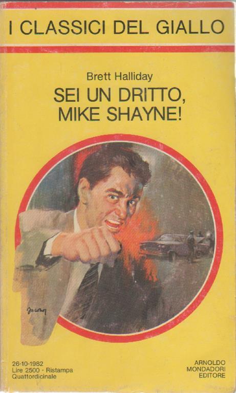 Sei un dritto Mike Shayne ! - Brett Halliday - Brett Halliday - copertina