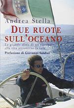 Due ruote sull'oceano - Andrea Stella