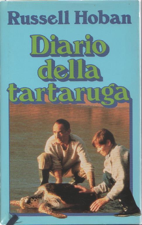 Diario della tartaruga - Russell Hoban - Russell Hoban - copertina