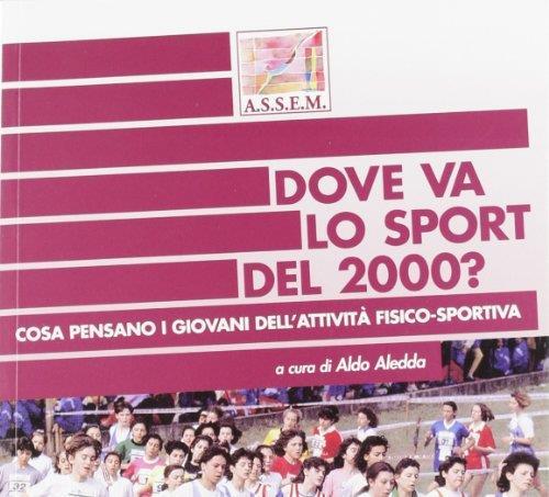 Dove va lo sport del 2000? Cosa pensano i giovani dell'attività fisico-sportiva - copertina