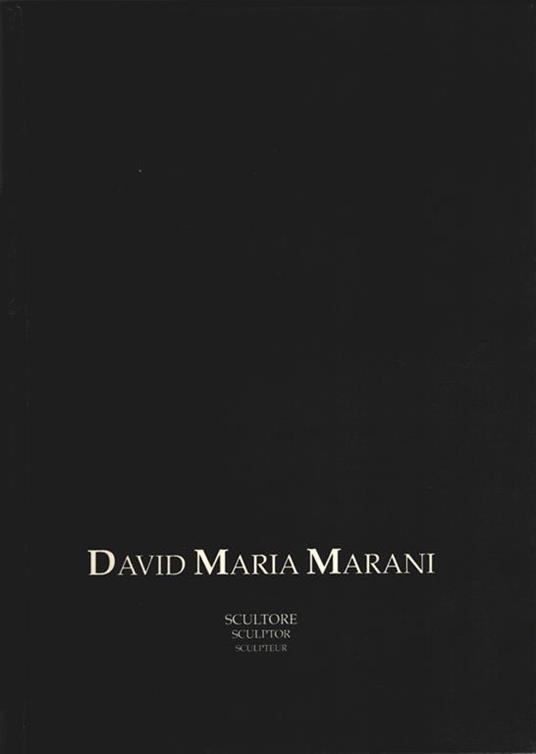 David Maria Marani, scultore. Portfolio - copertina