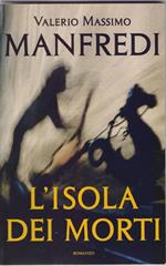 L' siola dei morti - Valerio Massimo Manfredi