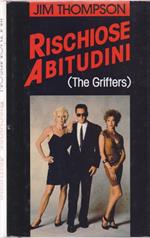 Rischiose abitudini (The Grifters) - Jim Thompson