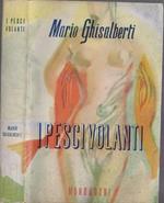 I pesci volanti - Mario Ghisalberti