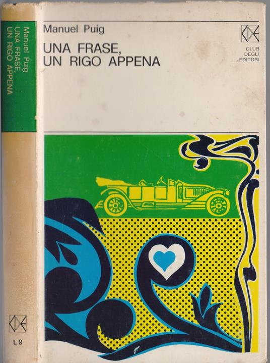 Una frase un rigo appena - Manuel Puig - Manuel Puig - copertina