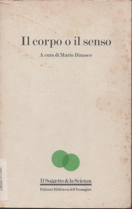Il corpo o il senso - a cura di Mario Binasco - copertina