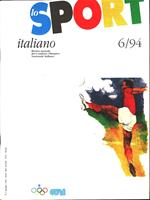 Lo sport italiano. Rivista mensile del CONI. 1994 n. 6