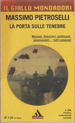 La porta sulle tenebre - Massimo Pietroselli