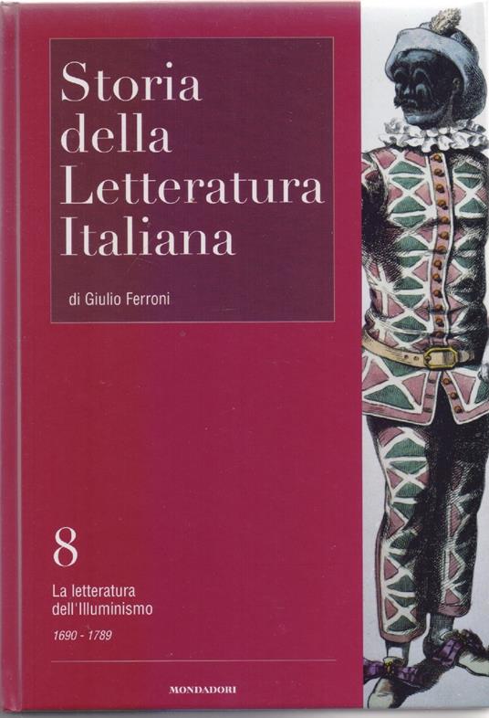 Storia della letteratura italiana Vol.8. La letteratura dell'Illuminismo - Giulio Ferroni - copertina