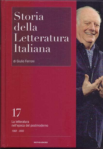 Storia della Letteratura Italiana Vol. 17. La letteratura nell'epoca del postmoderno - Giulio Ferroni - copertina