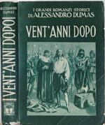 Vent'anni dopo - Alessandro Dumas