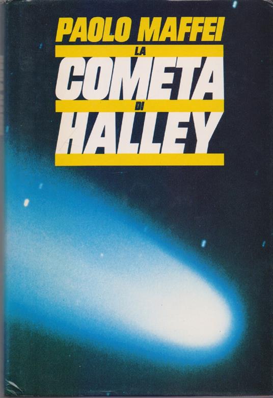 La cometa Halley - Paolo Maffei - Paolo Maffei - copertina