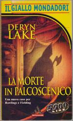 La morte in palcoscenico - Deryn Lake