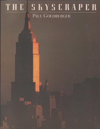 The Skyscraper - Paul Goldberger - copertina