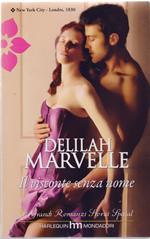 Il visconte senza nome - Delilah Marvelle