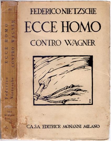 Ecce Homo contro Wagner - Federico Nietzsche - Friedrich Nietzsche - copertina