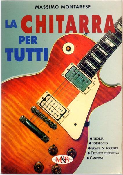La chitarra per tutti - Massimo Montarese - Massimo Montarese - copertina