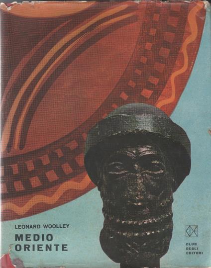 Medio Oriente - Leonard Woolley - Leonard Woolley - copertina